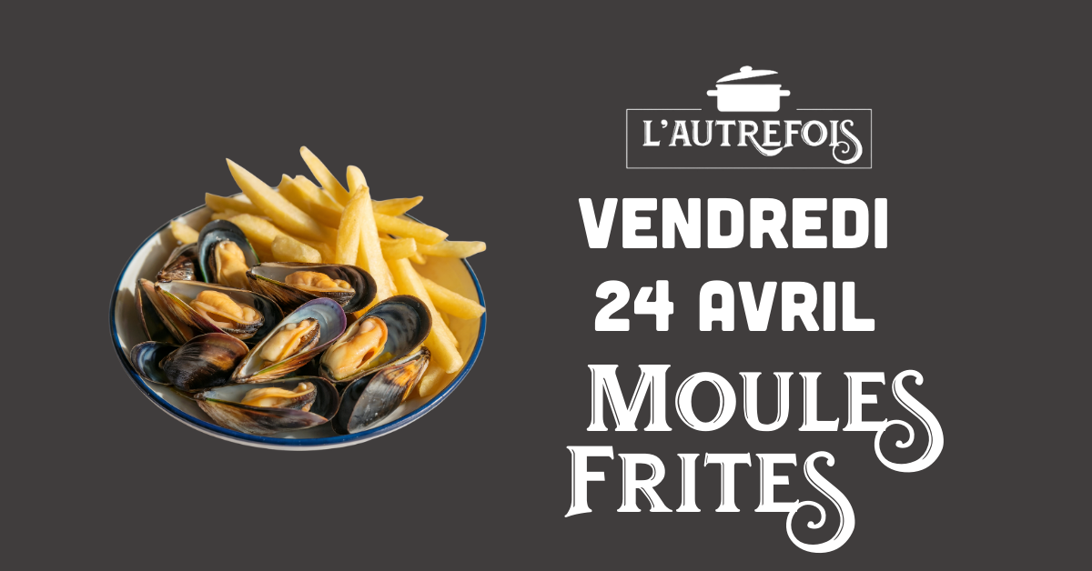Moules, Frites